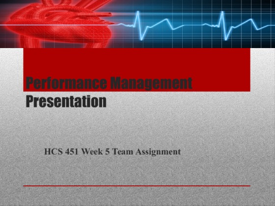 HCS 451 Week 5 Team Assignment Tools and Decision Making for Ongoing...