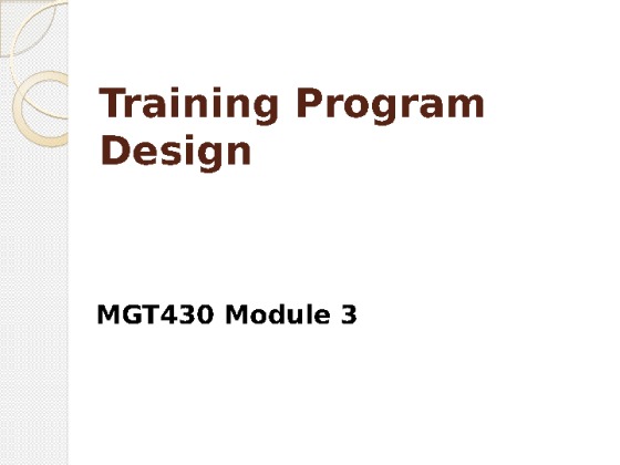 MGT430 Module 3 Assignment 2 LASA 1 Training Program Design (Argosy)