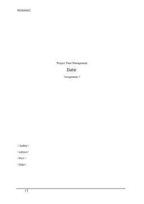 PRJM6002 Assignment 1 Project Time Management