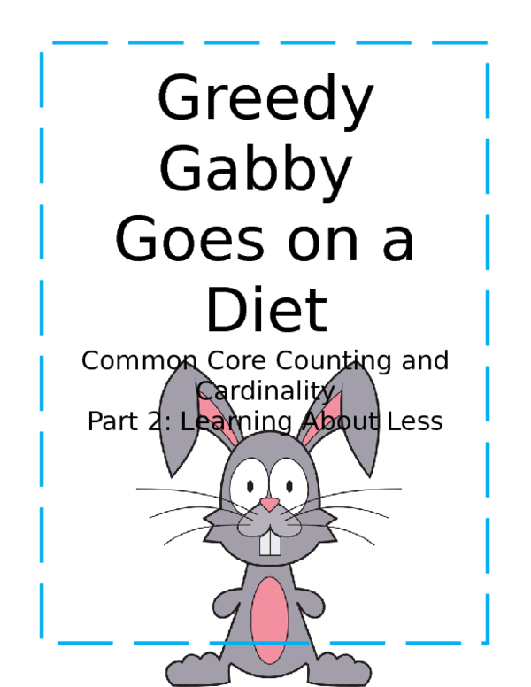 Greedy Gabby Goes on a Diet Common Core Counting and Cardinality